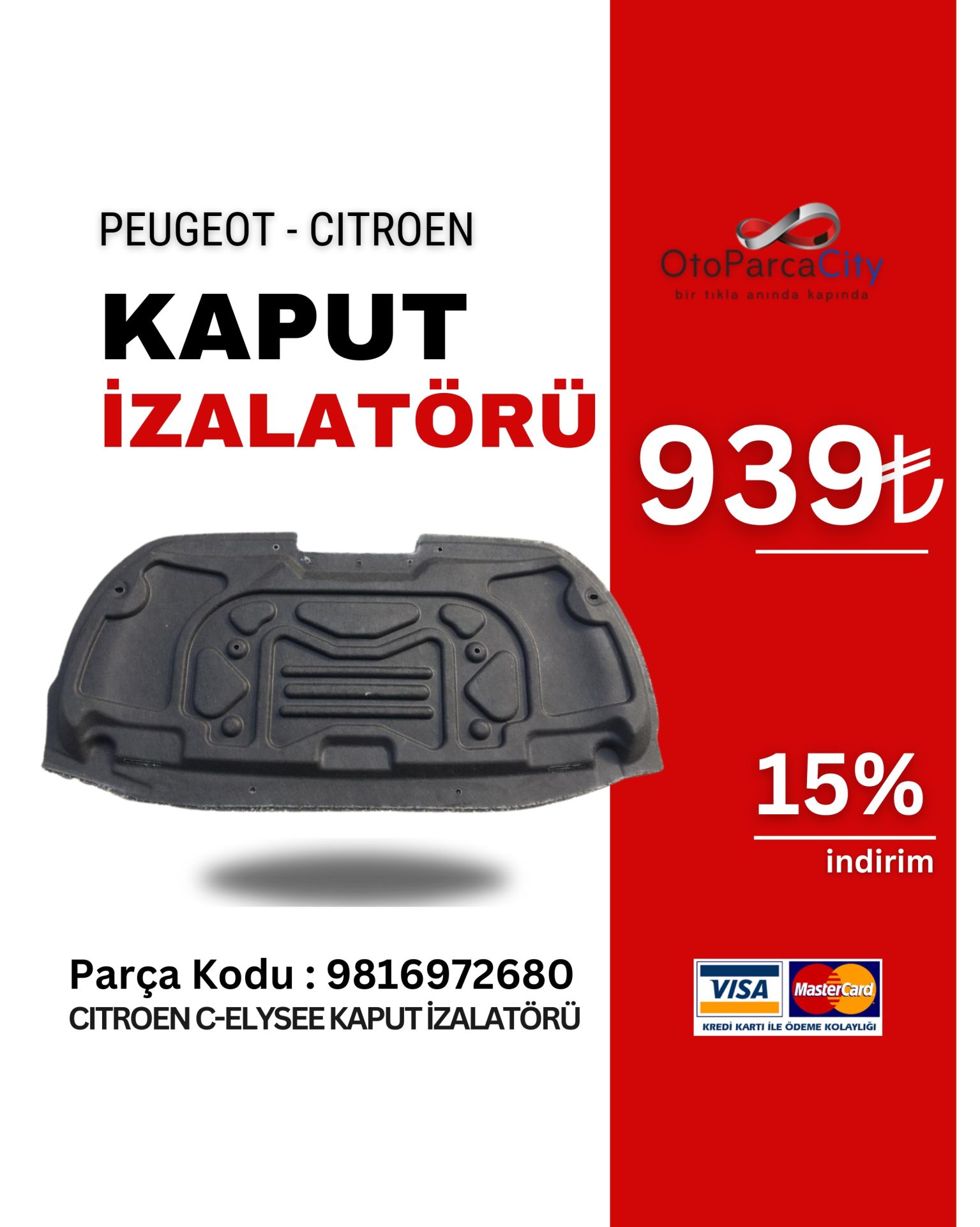PEUGEOT 301/CITROEN C-ELYSEE KAPUT İZALATÖRÜ