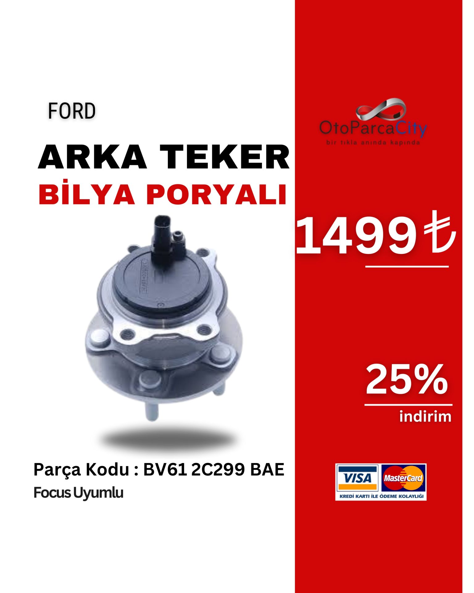 ARKA AKS RULMANI (PORYALI) (PARK SISTEMLI) FOCUS 12-