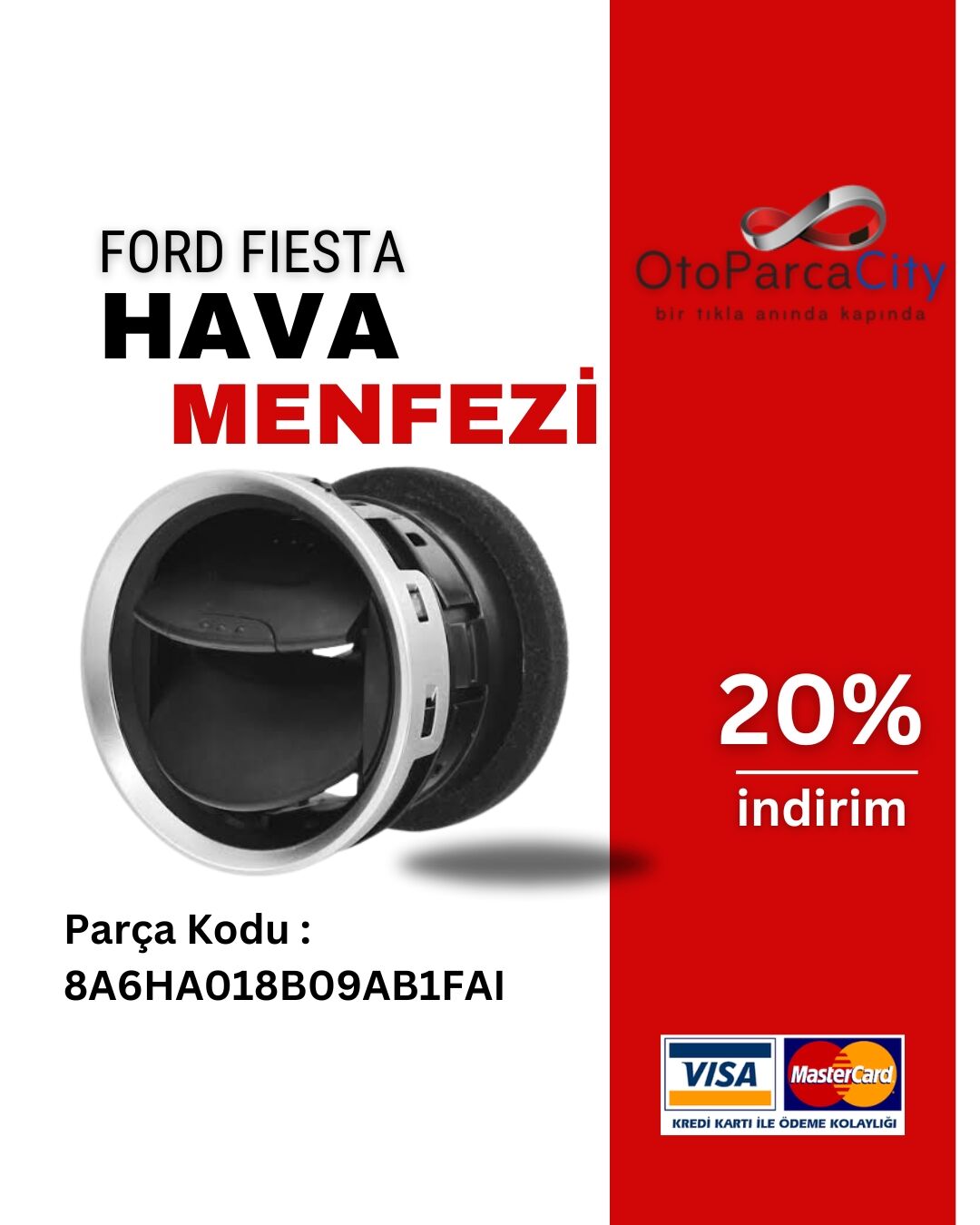 Ford Fiesta Hava Menfezi