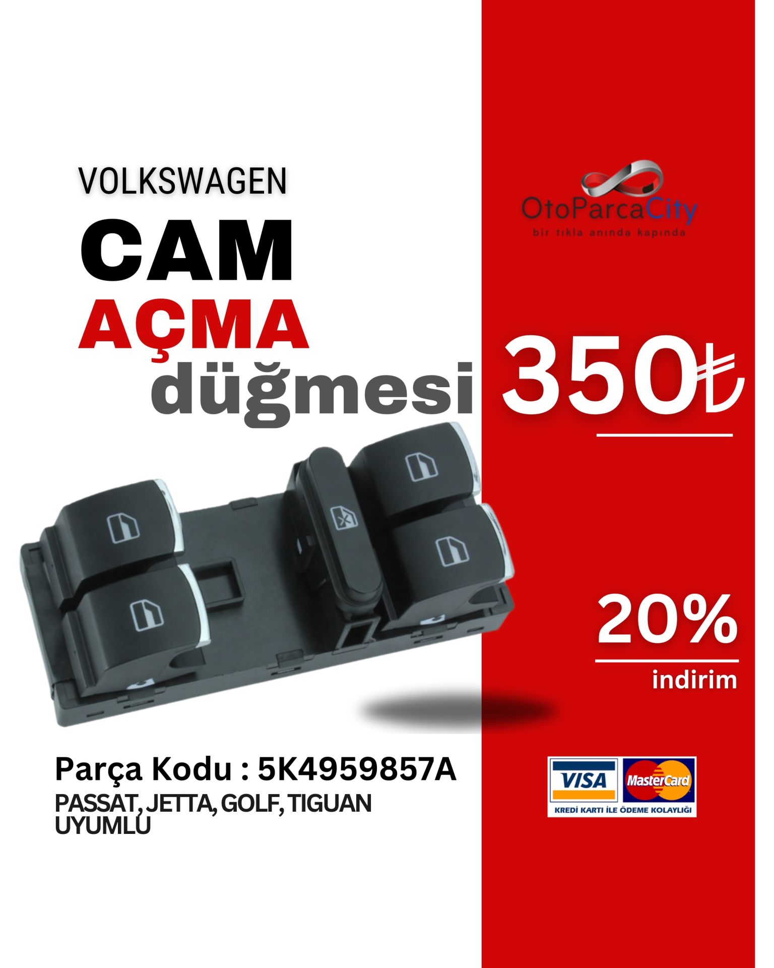 Volkswagen Cam Açma Düğmesi